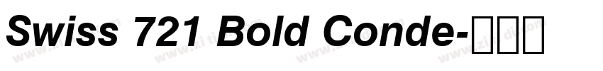 Swiss 721 Bold Conde字体转换
